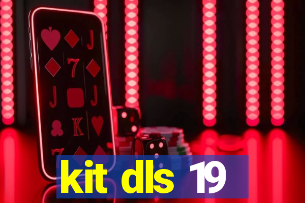 kit dls 19